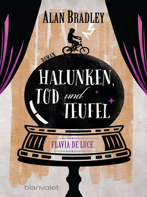 cover image of Flavia de Luce 3--Halunken, Tod und Teufel